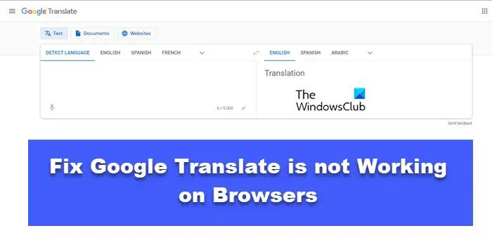 Google Translate is not Working on Browsers