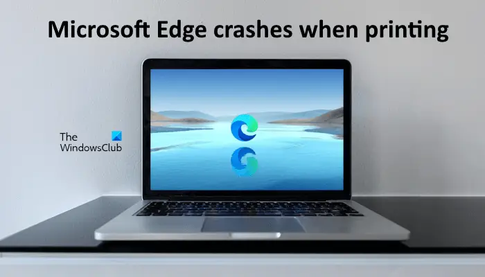 Microsoft Edge crashes when printing