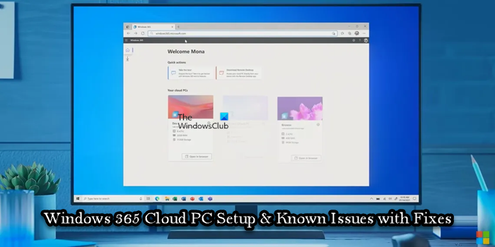 Windows 365 Cloud PC Setup & Known Issues with Fixes